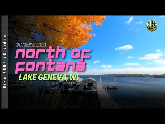 Lake Geneva, WI - Full Hike Oct. 2020 - North of Fontana (Hike 360 VR Video)