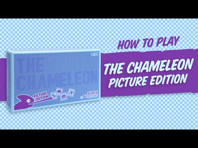 How to Play The Chameleon Picture Edition