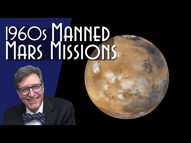 Forgotten Manned Mars Mission Plans