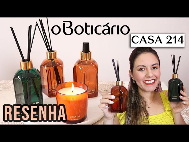 RESENHA SINCERA CASA 214 O BOTICÁRIO: VELA + AROMATIZADOR + DIFUSOR