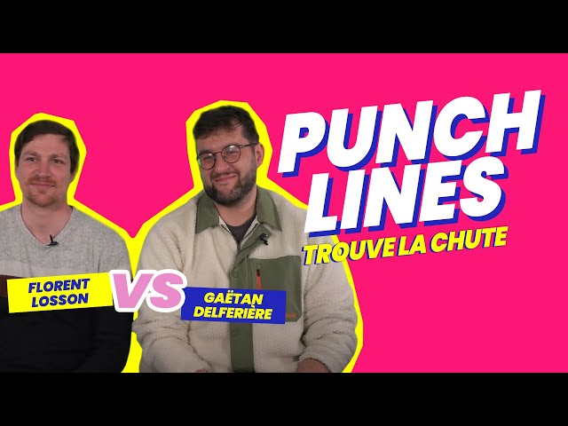 Florent Losson VS Gaëtan Delferière : qui devinera la chute de ces punchlines mythiques ?