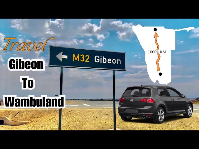 Travel from Gibeon to Wambuland || Namibian YouTuber || (RE-UPLOADED)