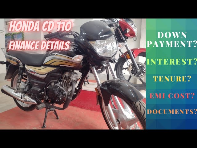 Honda CD 110 Finance Details | Honda CD 110 Lowest Down Payment | Emi, Tenure, Interest & Documents