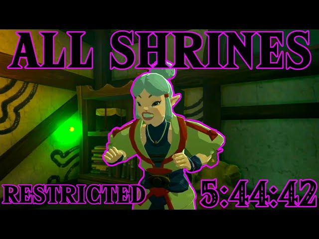 All Shrines Restricted [Former] World Record Speedrun 5:44:42