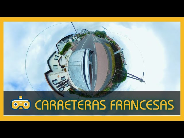 CARRETERAS FRANCESAS EN 360