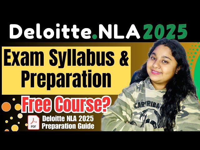 Deloitte NLA 2025 Preparation|Complete syllabus|100% Selection✅|Deloitte Off campus hiring