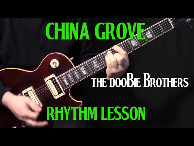 how to play "China Grove" on guitar by the Doobie Brothers | electric guitar lesson | RHYTHM