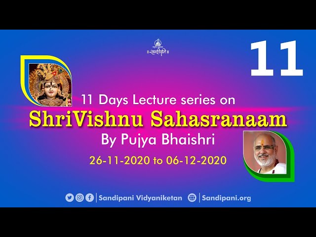 Day - 11 | Shri Vishnu Sahasranaam Stotram Pravachan | Pujya Bhaishri Rameshbhai Oza