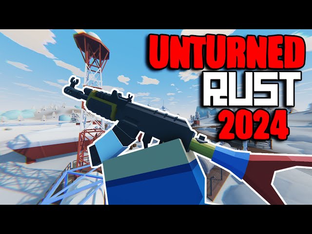 I Played Rust Unturned In 2024 & This Is What Happened ... (Part 1)