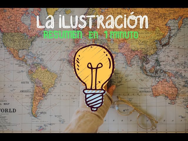 LA ILUSTRACIÓN | Resumen en 1 Minuto | Historia | #2