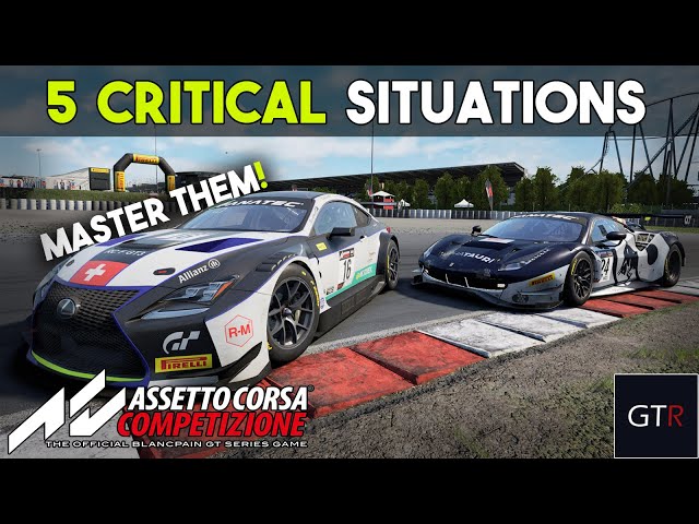 5 Critical Situations In Simracing And How To Master Them! - Assetto Corsa Competizione Tips