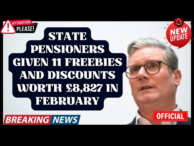 State pensioners given 11 freebies and discounts worth £8,827 in February