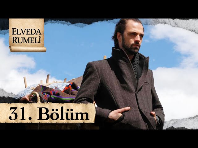 Elveda Rumeli 31. Bölüm - atv