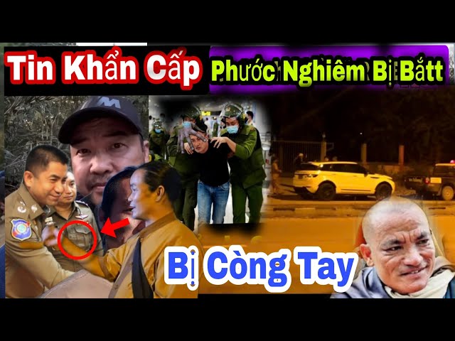 PHƯỚC NGHIÊM TRỰC TIẾP B.Ị C.ÒNG TAY - ĐEO LẮC BẠC - ĐOÀN VĂN BÁU VỀ MIỀN ĐẤT PHẬT m10 Tết