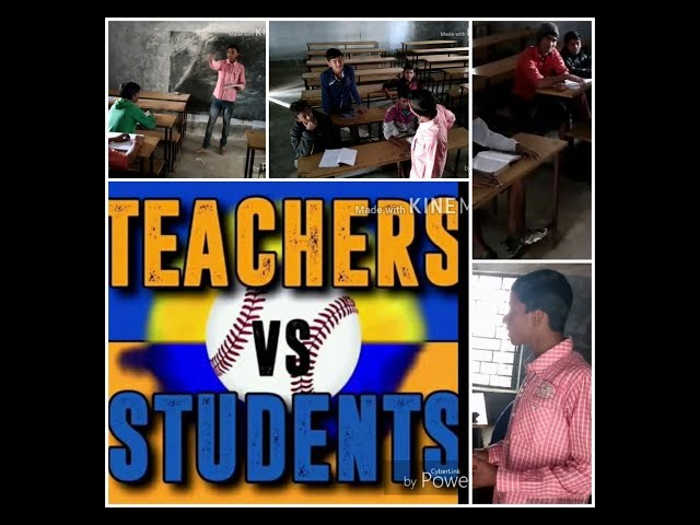 TEACHER vs STUDENTS