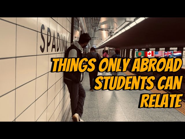 Things Only Abroad Students Can Relate | Abid🇧🇩🇨🇦 @dossierperfumes