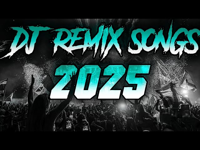 DJ REMIX SONG 2024 - Remixes & Mashups of Popular Songs 2024 | DJ Songs Club Music DJ Remix Mix 2024