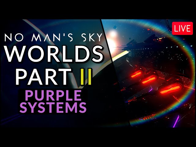 No Man's Sky Worlds Part 2 - Finding The Perfect Purple Systems!