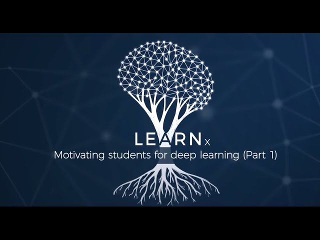 UQx DEEPx Motivating students for deep learning (Part 1)