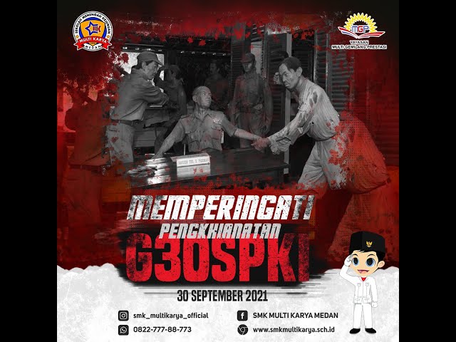 Film Dokumenter G30SPKI | SMK Multi Karya