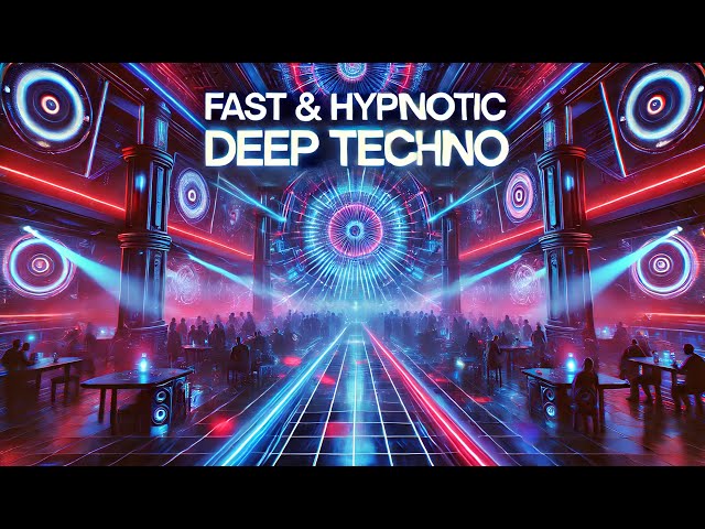 🔥Fast & Psychedelic Deep Techno | Underground Rave Music | Trippy Club Mix for Party & Focus #Techno