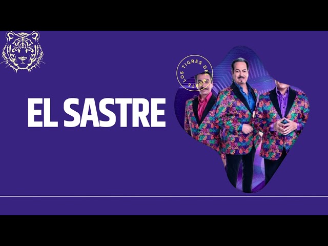 Los Tigres Del Norte - El Sastre (Norteño)