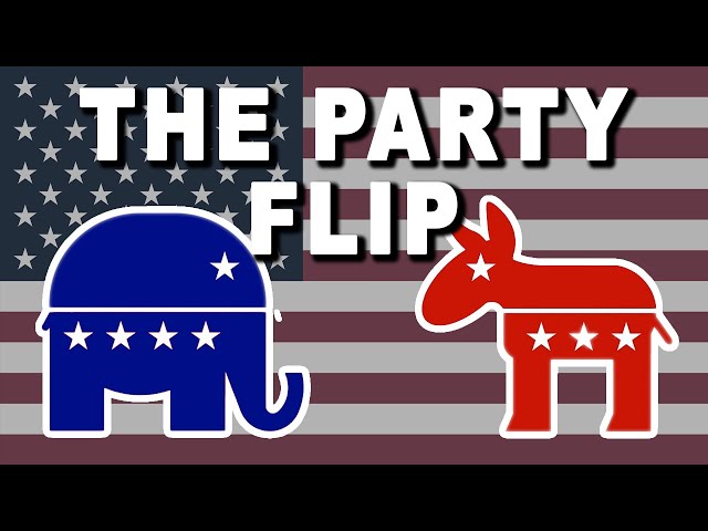 How Did We Get Here? The Party Flip