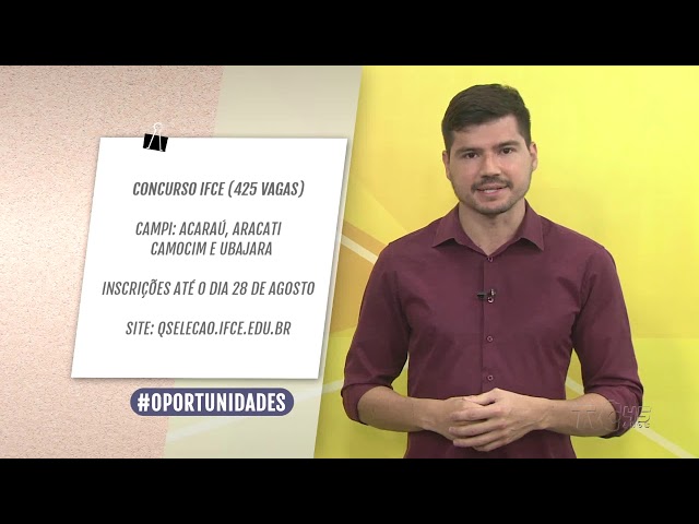 Concursos da Câmara Municipal de Fortaleza e TJ-CE | #Oportunidades 19.08.19