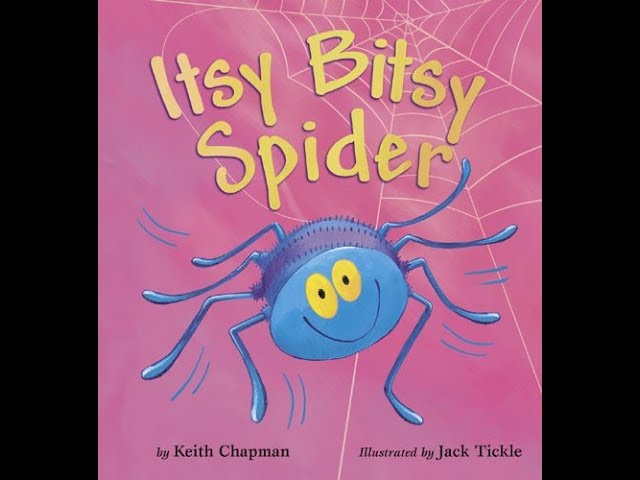 Itsy Bitsy Spider