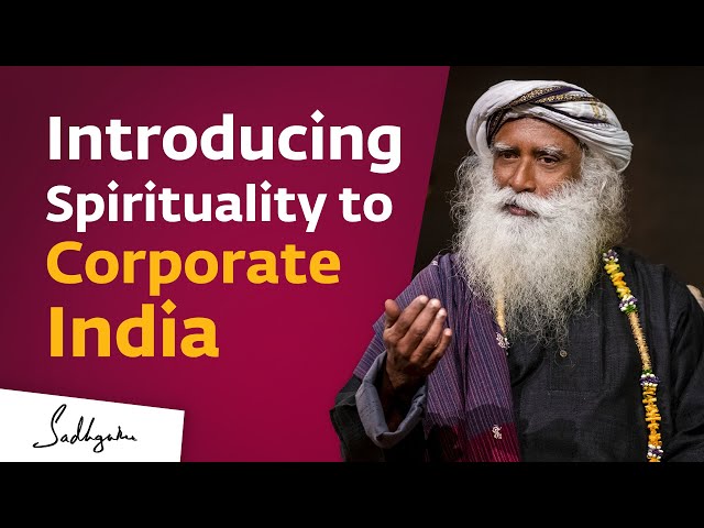 Introducing Spirituality to Corporate India