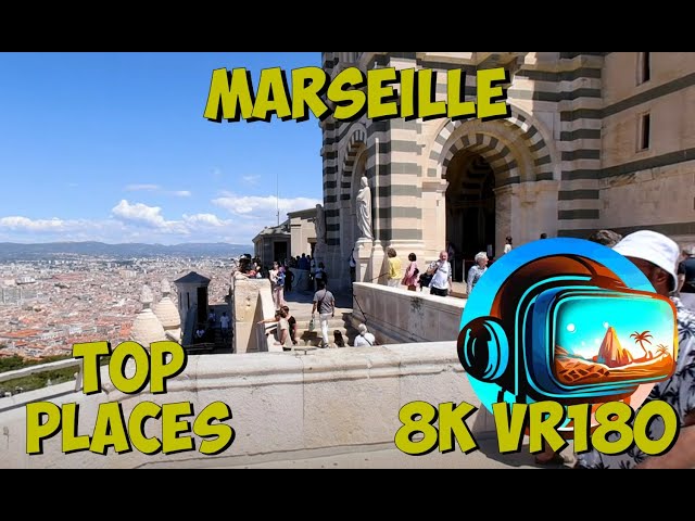 06 Marseille France walking around the Basilica of Notre Dame of la Garde 8K 4K VR180 3D Travel