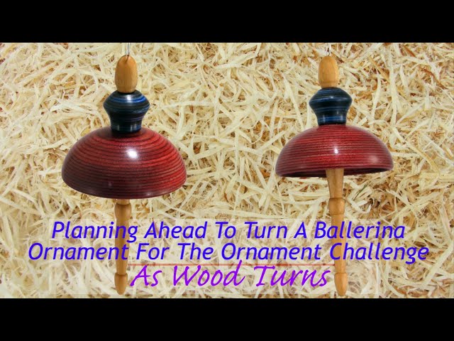 Planning Ahead To Turn A Ballerina Ornament For The Ornament Challenge