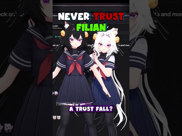 Never Trust Filian