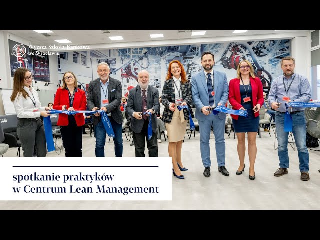 Spotkanie praktyków w Centrum Lean Management | WSB we Wrocławiu