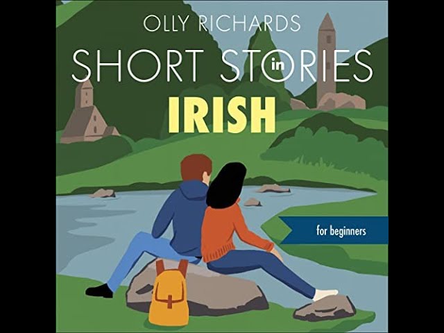 Short Stories in Irish for Beginners - Olly Richards AUDIOBOOK DOWNLOAD