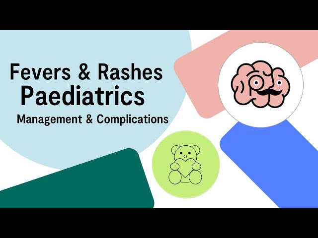 UKMLA AKT Paediatrics: Fevers and Rashes - Diagnosis and Management | Multiple Choice Questions