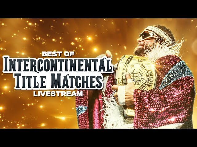 Best of Intercontinental Title full match marathon