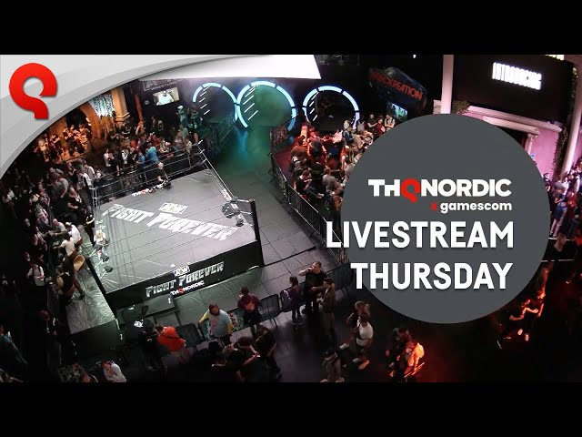 THQ Nordic Live @ gamescom 2022 - Thursday