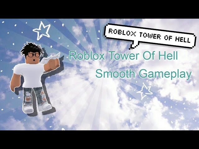 Roblox Tower Of Hell Smooth Gameplay... | Tower Of Hell | Roblox