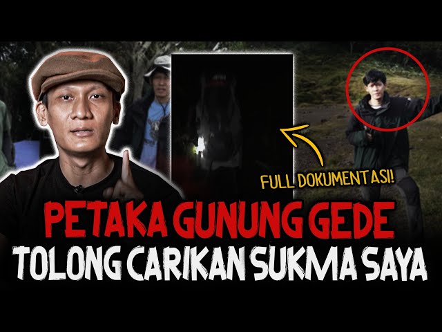 INI CERITA SEREM BANGET! SUKMA NYA TERTINGGAL 7 HARI DI GUNUNG GEDE - PENGAKUAN FULL HOROR