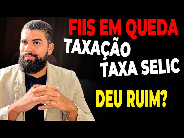 QUEDA NOS FUNDOS IMOBILIÁRIOS | OS FIIS SERÃO TAXADOS?