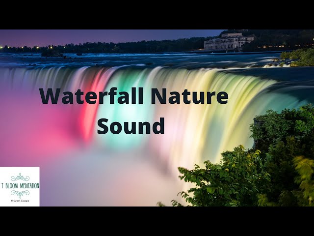 Best Lake Waterfall Nature:meditation music