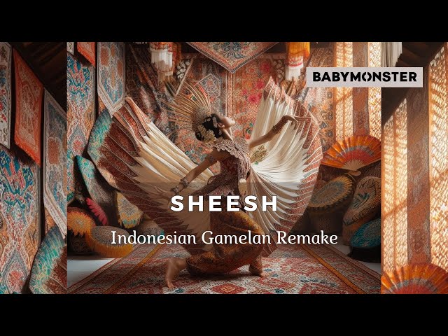 BABYMONSTER - ‘SHEESH’ | INDONESIAN GAMELAN KOPLO REMIX (Remake)