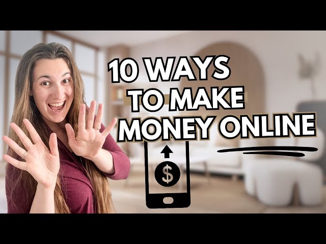 10 Ways to make money online in 2024