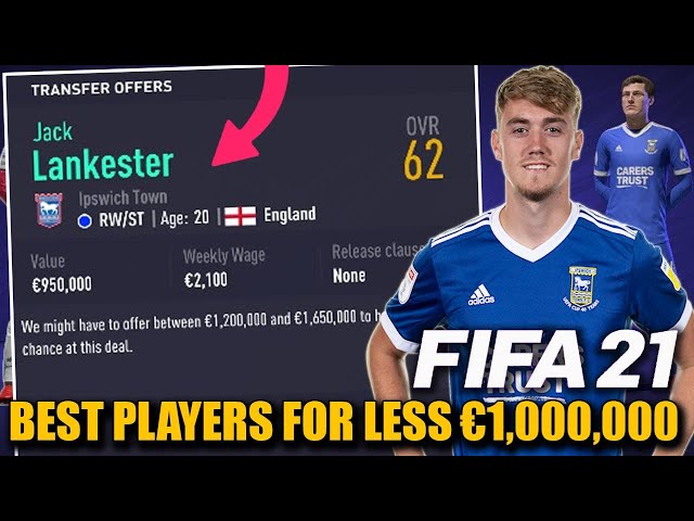 BEST YOUNG PLAYERS FOR LESS THAN €1 MILLION - FIFA 21 Career Mode