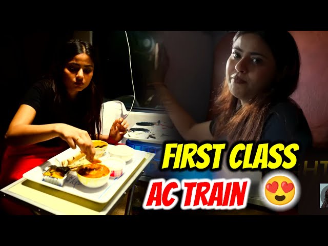 I Travel First Class AC Train 🚂🚃