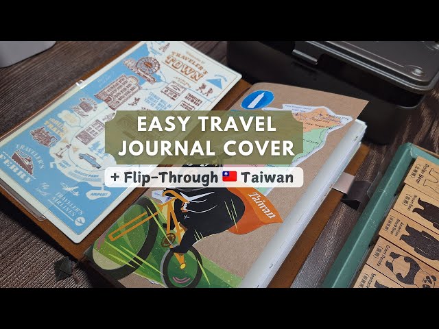 How to Decorate a Travel Journal Cover + Flip-Through | Taiwan Edition 🇹🇼