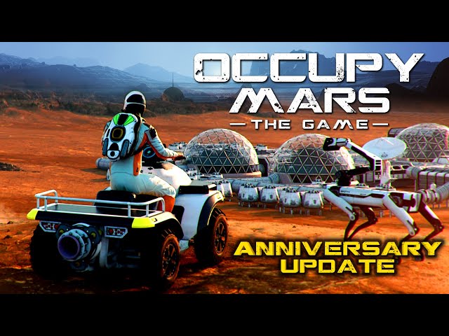 Occupy Mars — Anniversary Update | Out Now!