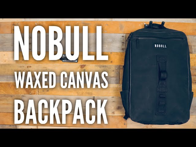 NOBULL Waxed Canvas Backpack: A "GORUCK Guy" Review of a GR1 competitor