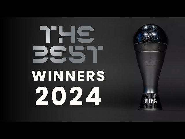 FIFA Best Award Winners 2024 | Full List of Winners